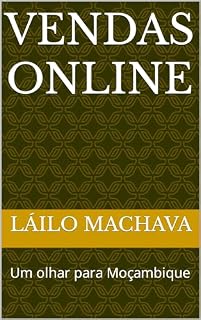 Livro Vendas Online : Um olhar para Moçambique