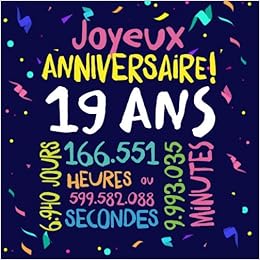 Joyeux Anniversaire 19 Ans Livre D Or Pour Le 19eme Anniversaire 19 Ans Decoration Cadeau D Anniversaire Pour Homme Ou Femme Livre Pour Les Et Photos Des Invites French Joyeux Anniversaire 19 Ans Livre D Or Pour Le 19eme Anniversaire 19 Ans Decoration Cadeau D Anniversaire Pour Homme Ou Femme Livre Pour Les Et Photos Des Invites French