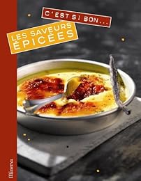 C'est si bon les saveurs épicées