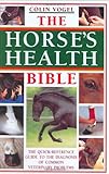 The Horse's Health Bible by