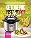 Ketogenic Instant Pot Cookbook: Ultra Low Carb Electric Pressure Cooker Recipes for the Ketogenic Diet