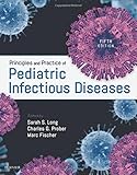 Principles and Practice of Pediatric Infectious Diseases