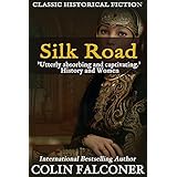 Silk Road: A haunting story of adventure, romance and courage