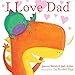 I Love Dad