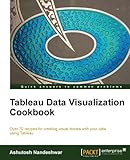 Tableau Data Visualization Cookbook