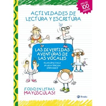 Las divertidas aventuras de las vocales: Actividades de lectura y escritura (Castellano - A Partir De 3 Años - Libros Didácticos - Las Divertidas Aventuras De Las Letras Y Los Números)