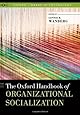 The Oxford Handbook of Organizational Socialization (Oxford Library of Psychology)