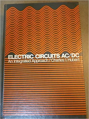 Electric Circuits Ac Dc An Integrated Approach Mcgraw Hill Series In Electrical And Computer Engineering Hubert Charles I 9780070308459 Amazon Com Books