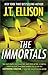 The Immortals (A Taylor Jackson Novel)