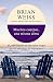 Muchos cuerpos, una misma alma / Same Soul, Many Bodies (Spanish Edition) by Brian Weiss