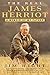 The Real James Herriot: A Memoir of My Father by James Wight