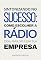 Livro Sintonizando no sucesso: como escolher a rádio ideal para divulgar sua empresa