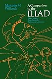A Companion to The Iliad (Phoenix Books)