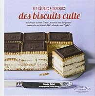 GATEAUX ET DESSERTS AUX BISCUITS CULTE