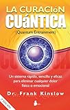 LA CURACIÓN CUÁNTICA (Spanish Edition)
