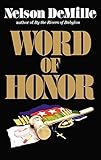 Word of Honor by DeMille, Nelson(November 1, 1985) Hardcover