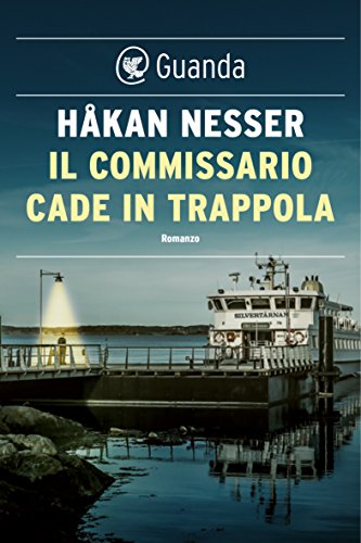 Il commissario cade in trappola: Un caso per il commissario Van Veeteren (Italian Edition)