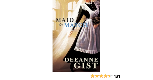 Maid To Match Gist Deeanne Amazon Com Books