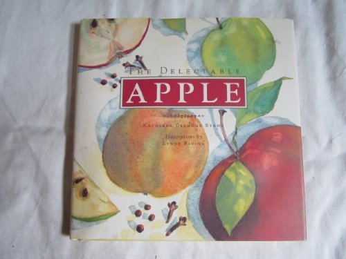 The Delectable Apple (Artful Kitchen)