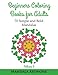 Beginners Coloring Books for Adults - Volume 9: 70 Simple and Bold Mandalas (Beginners Coloring Books,Huge Coloring Book,Simple Mandalas,Coloring Books for Adults,Easy Mandalas) by 