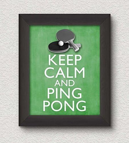 Keep Calm and Ping Pong Art Print - 8x10 Wall Art - Sport Decor
