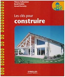 Les  clés pour construire