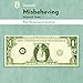 Key Takeaways & Analysis of Misbehaving: The Making of Behavioral Economics, by Richard H. Thaler