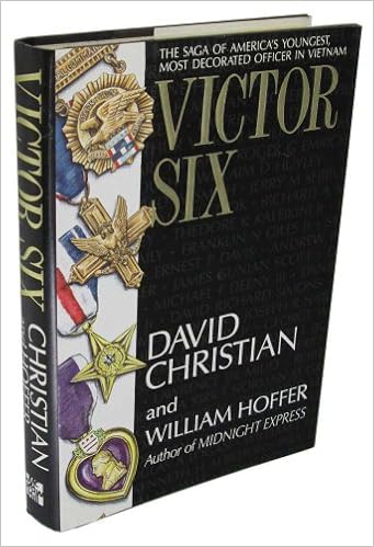 Victor Six The Saga Of America S Youngest Most Decorated Officer