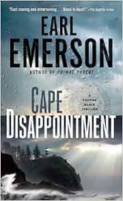 Cape Disappointment A Thomas Black Thriller Thomas Black Mysteries Earl Emerson
