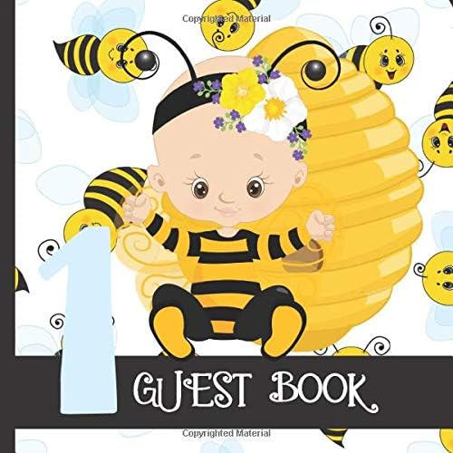Guest Book: Bee Theme Cute 1st Birthday Party Guest Book Includes Gift Tracker and Picture Memory Section (Honey Bee 1st Birthday Guest Books) Paperback – July 11, 2019