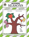 Seasons Thematic Unit (Thematic Units)