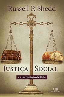 Livro Justiça social e a interpretação da Bíblia