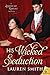 His Wicked Seduction (The League of Rogues Book 2)