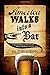 America Walks into a Bar: A Spirited History of Taverns and Saloons, Speakeasies and Grog Shops