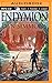 Endymion (Hyperion Cantos, 3)