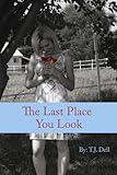 The Last Place You Look (A Young Adult Romance)