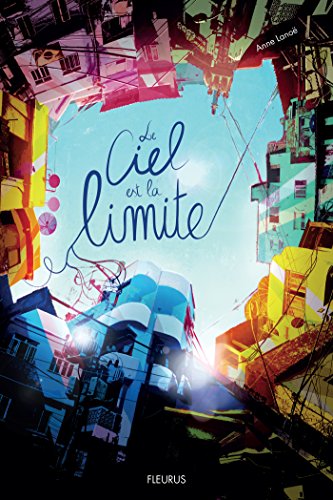 Le Ciel est la limite (French Edition) by Anne Lanoë