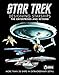 Star Trek Designing Starships Volume 1: The Enterprises and Beyond by