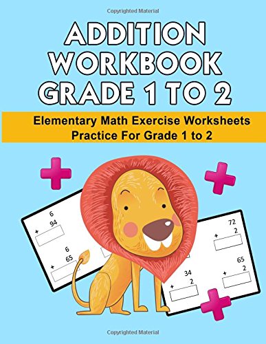 Buy Math Addition Workbook Grade 1 to 2: Elementary Math Exercise ...