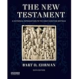 The New Testament: A Historical Introduction to the Early Christian Writings