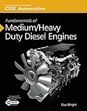 Fundamentals of Medium/Heavy Duty Diesel Engines