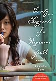Twenty Fragments of a Ravenous Youth: A Novel