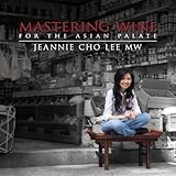 Mastering Wine for the Asian Palate