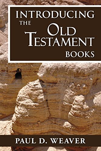Introducing the Old Testament Books: A Thorough but Concise Introduction for Pr…