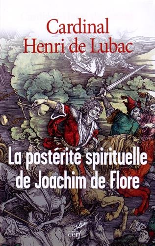 La  postérité spirituelle de Joachim de Flore