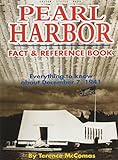 Pearl Harbor Fact & Reference Book: Everything to Know about December 7, 1941 by 