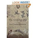 The Axial Age and Its Consequences