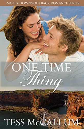 One Time Thing Molly Downs Outback Romance Series - 