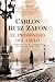 El Prisionero del Cielo (Spanish Edition) by Carlos Ruiz Zafon (2012-05-15) by 