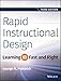 Rapid Instructional Design: Learning ID Fast and Right